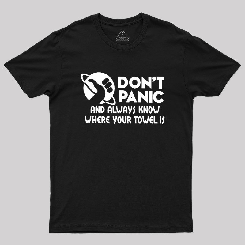 Don't Panic Geek T-Shirt
