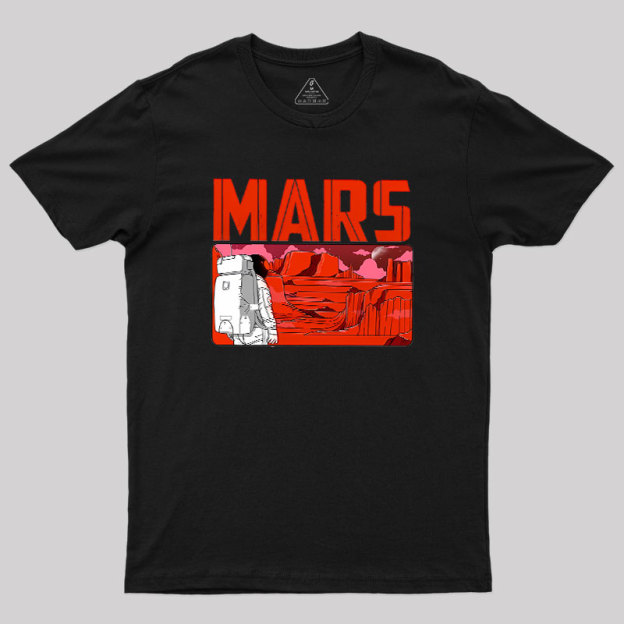 Explore Mars Geek T-Shirt