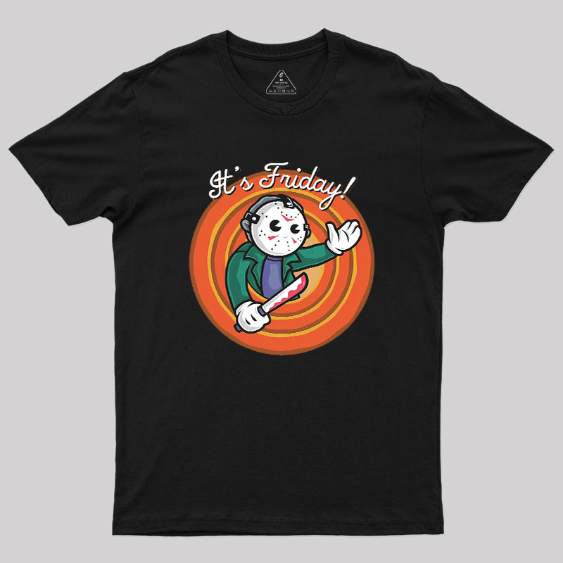 It's Friday Geek T-Shirt