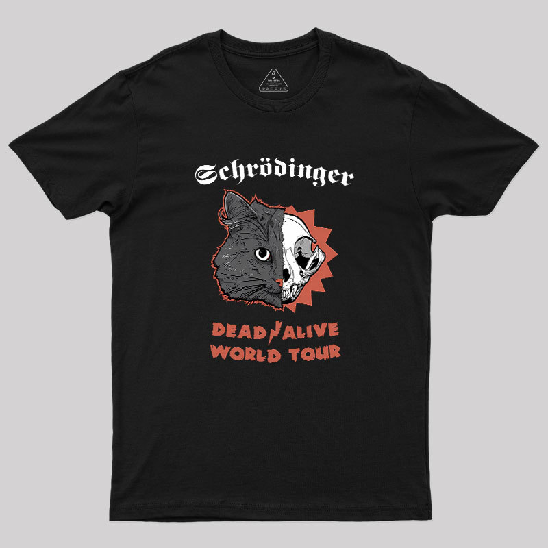 Schrodinger: Dead / Alive World Tour Geek T-Shirt