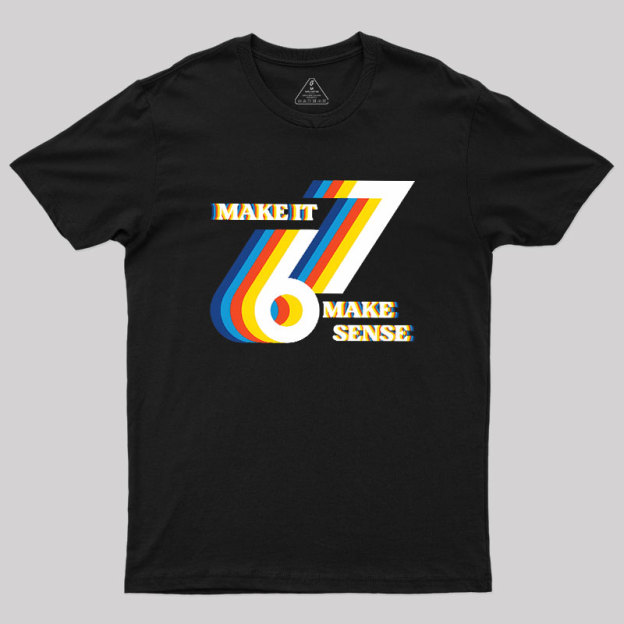 It Doesn��t Mean Anything Geek T-Shirt