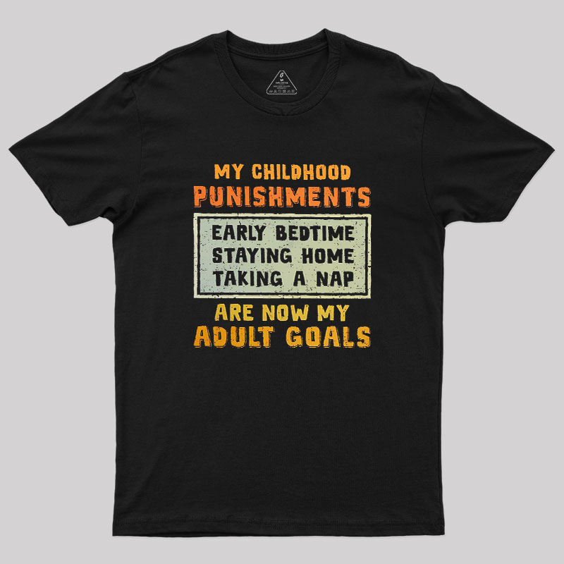Adult Goals Geek T-Shirt