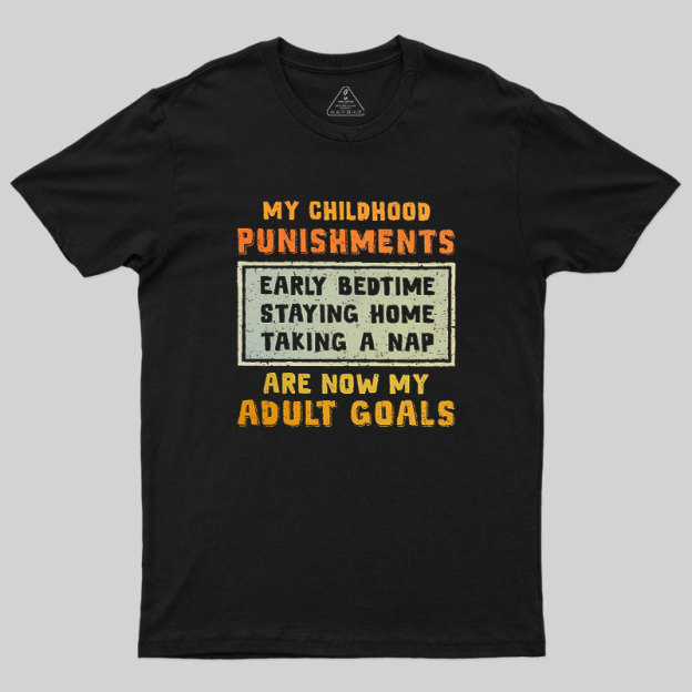 Adult Goals Geek T-Shirt