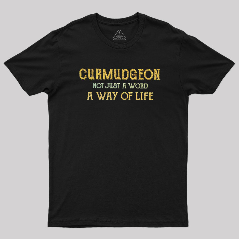 Curmudgeon Geek T-Shirt