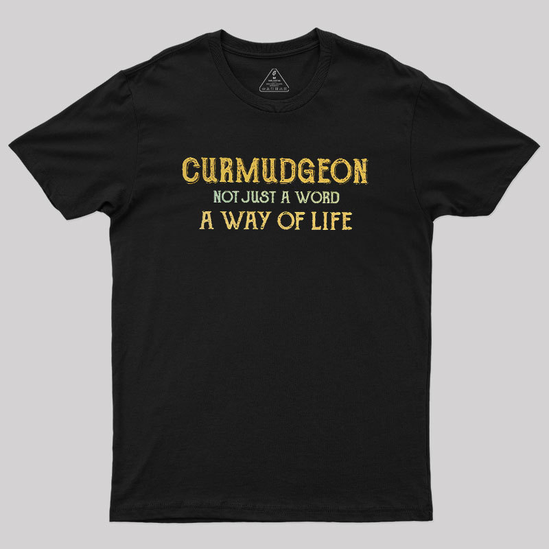 Curmudgeon Geek T-Shirt