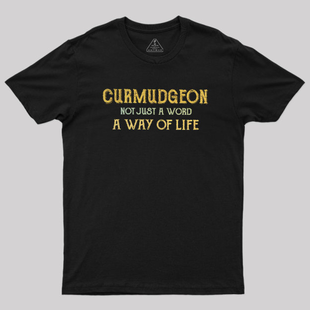 Curmudgeon Geek T-Shirt