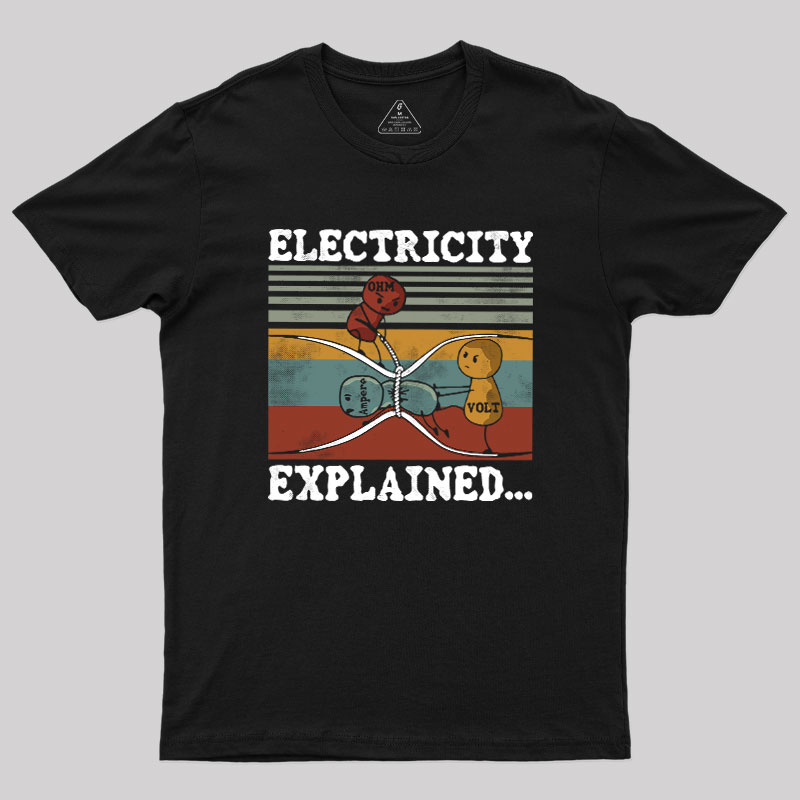 ELECTRICITY EXPLAINED Geek T-Shirt