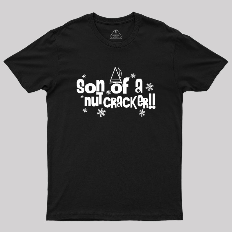 Elf Son of a Nutcracker Geek T-Shirt