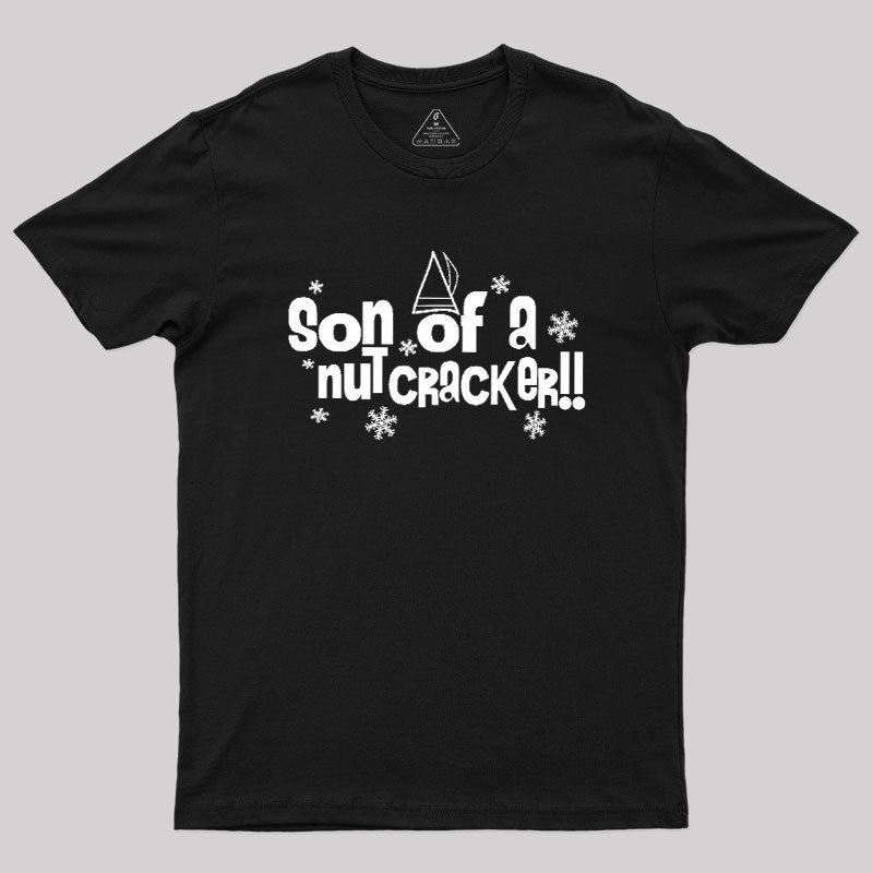 Elf Son of a Nutcracker Geek T-Shirt