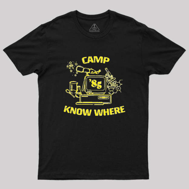 Camp Nowhere Geek T-Shirt