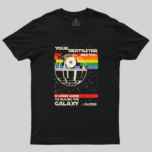 Your DeathStar And You Geek T-Shirt