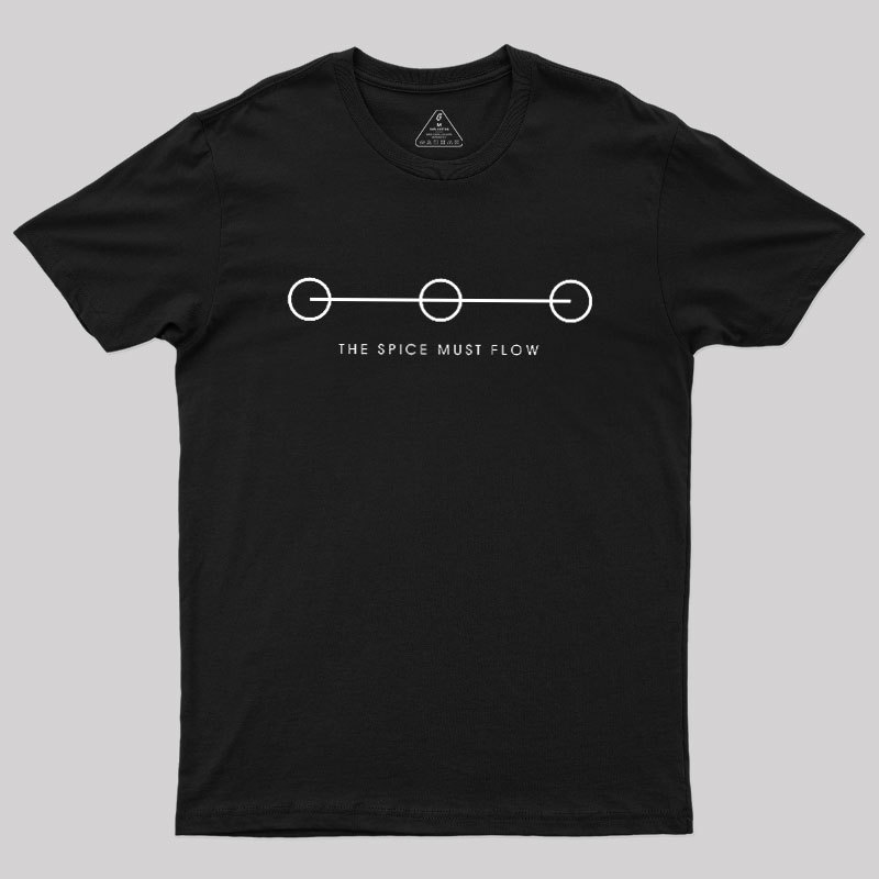The Spice Must Flow Geek T-Shirt