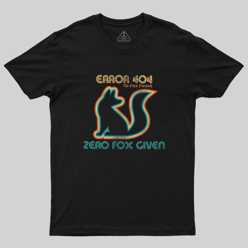 ERROR No Fox Found Geek T-Shirt