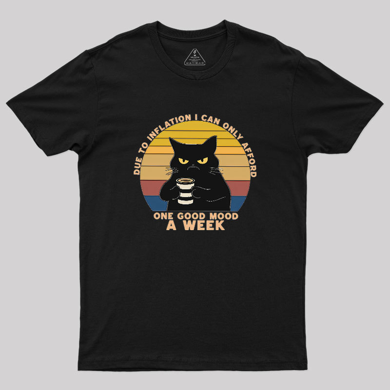 One Good Mood Week Geek T-Shirt