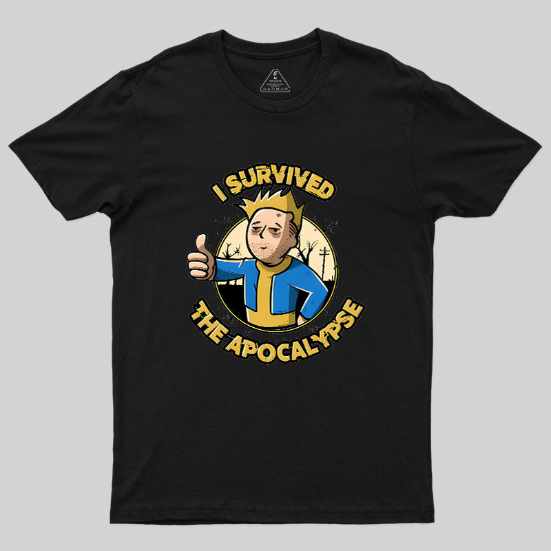 I Survived The Apocalypse Geek T-Shirt