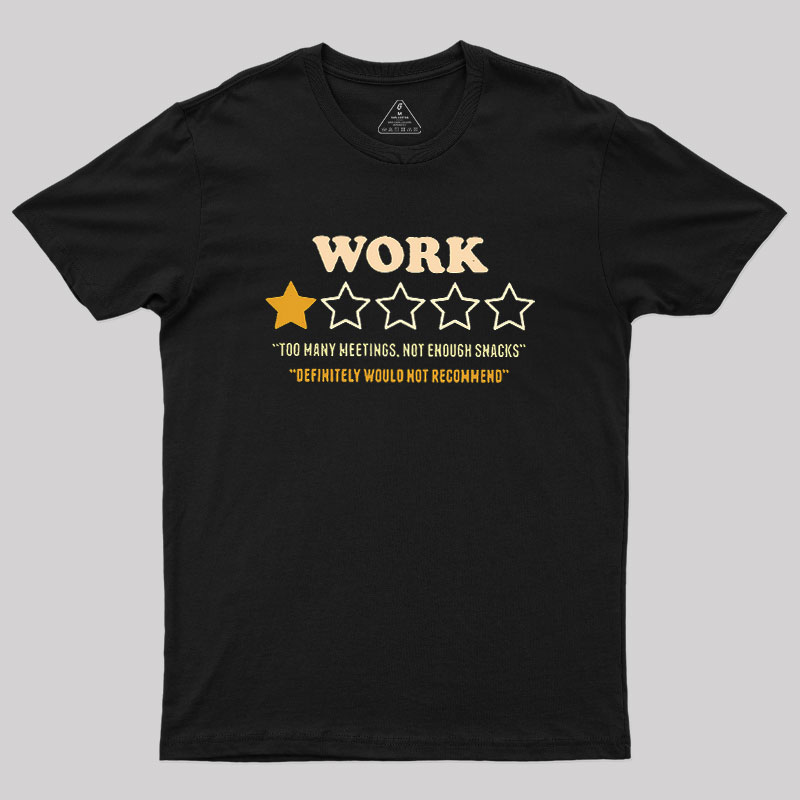 Too Many Meetings Geek T-Shirt