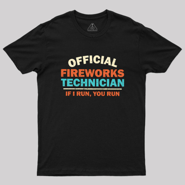 Official Fireworks Technician Geek T-Shirt