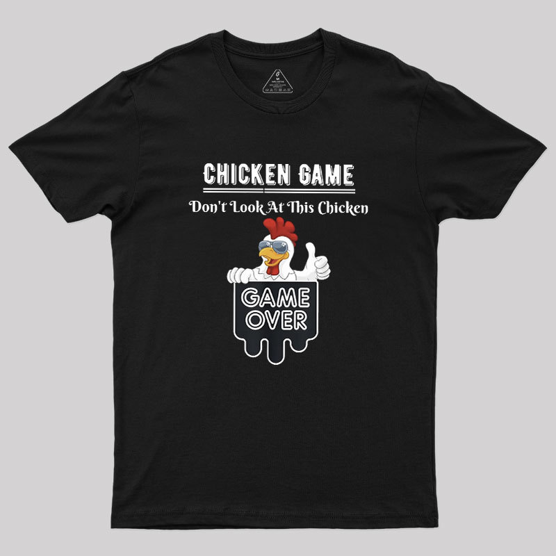 Chicken Game Geek T-Shirt