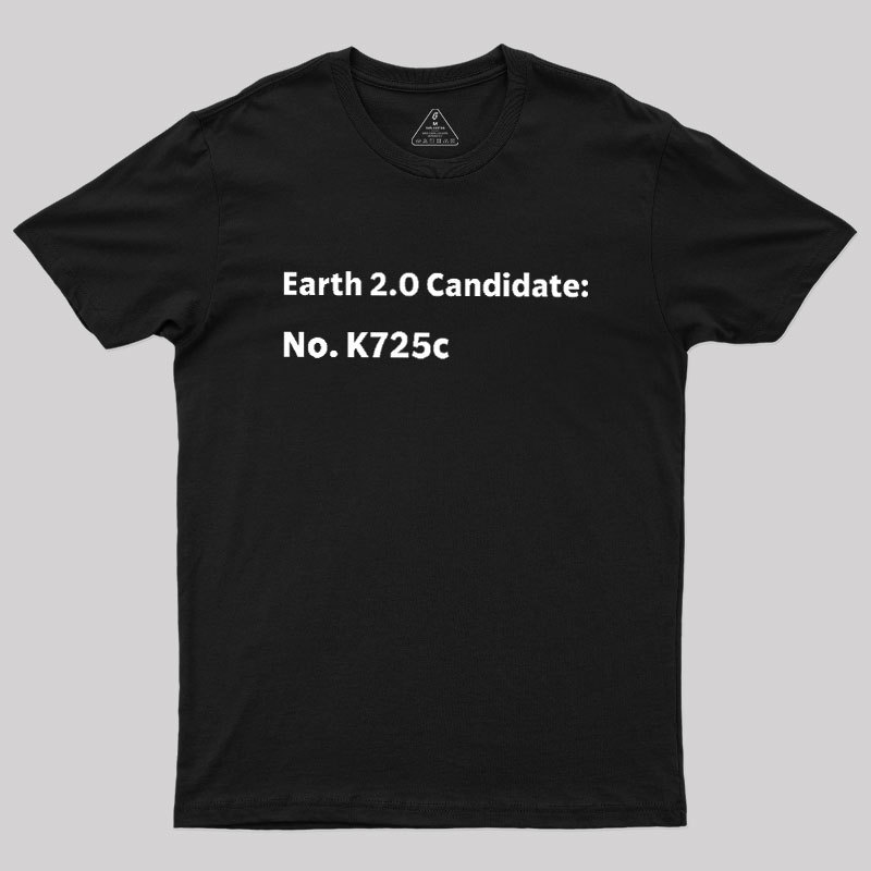 Earth2.0 Candidate Geek T-Shirt