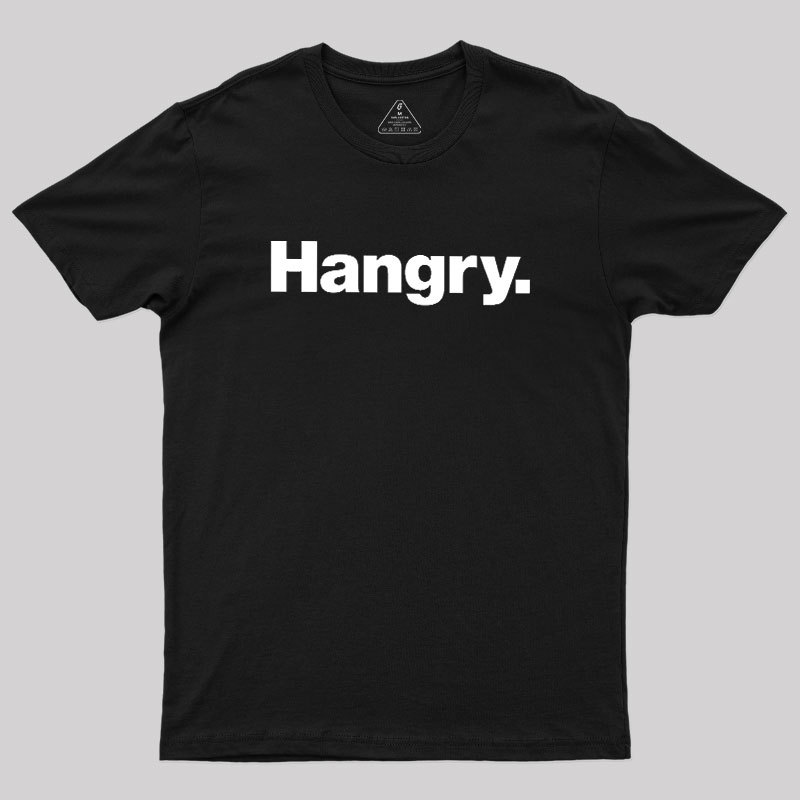 Hangry Geek T-Shirt