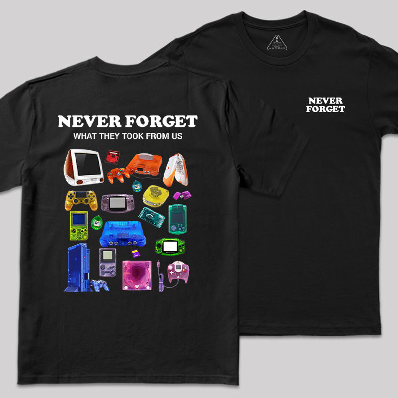 Never Forget Front and Back Printed Geek T-Shirt