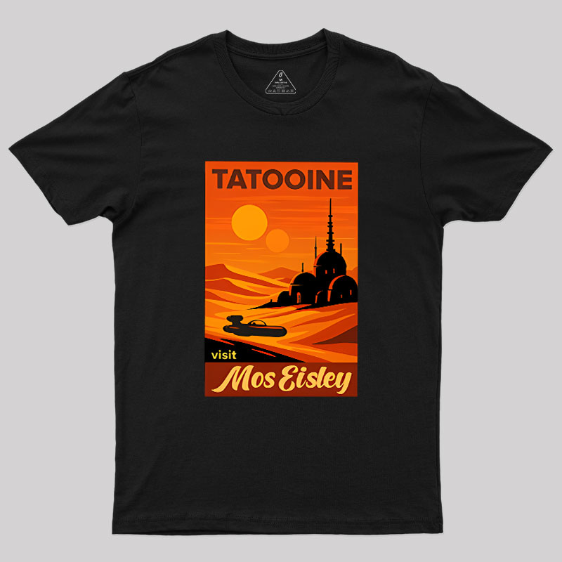 Visit Tatooine Geek T-Shirt