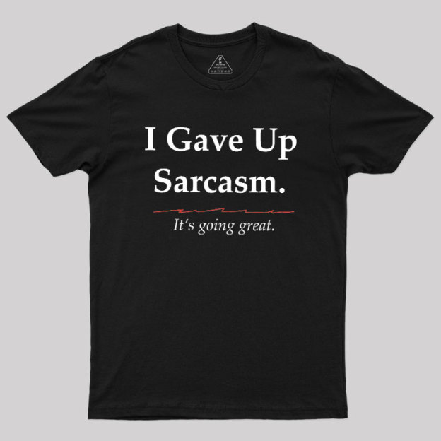 Sarcastic Resolution Geek T-Shirt