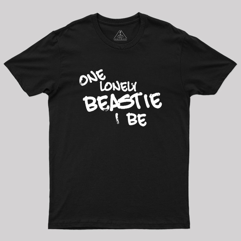One Lonely Beastie I Be Geek T-Shirt