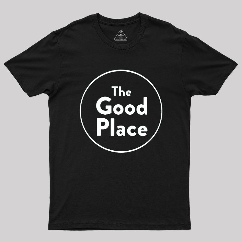 Geeksoutfit The Good Place Geek T-Shirt for Sale