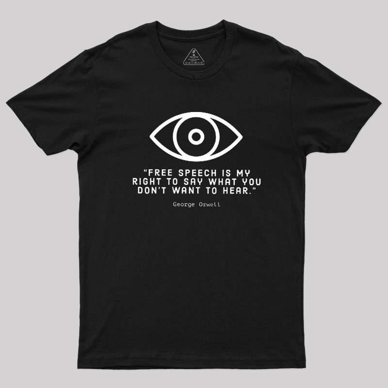 FREE SPEECH George Orwell Geek T-Shirt