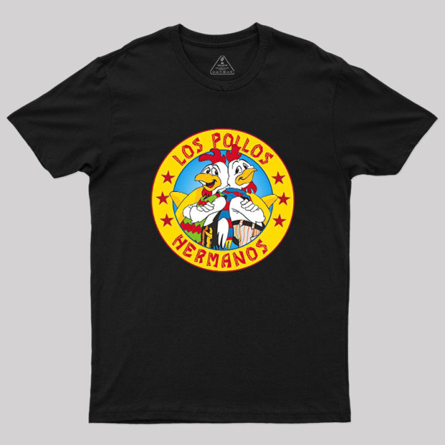 Los Pollos Hermanos Geek T-Shirt