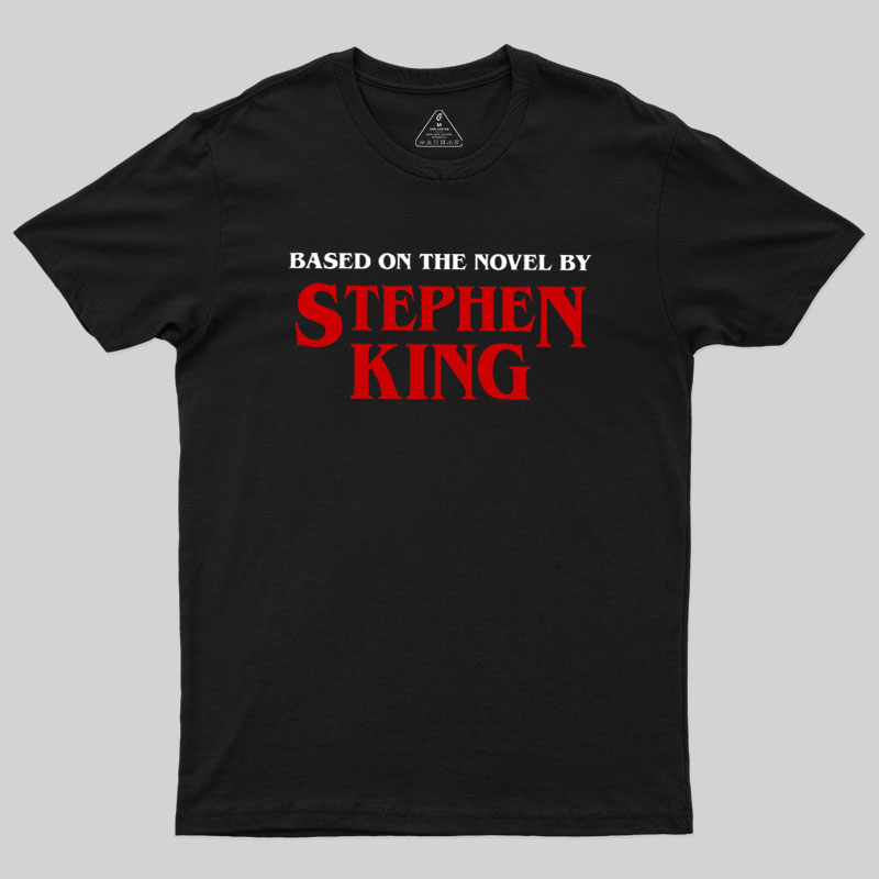 Based on a Novel Geek T-Shirt