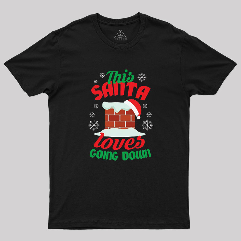 This Santa Loves Going Down Geek T-Shirt