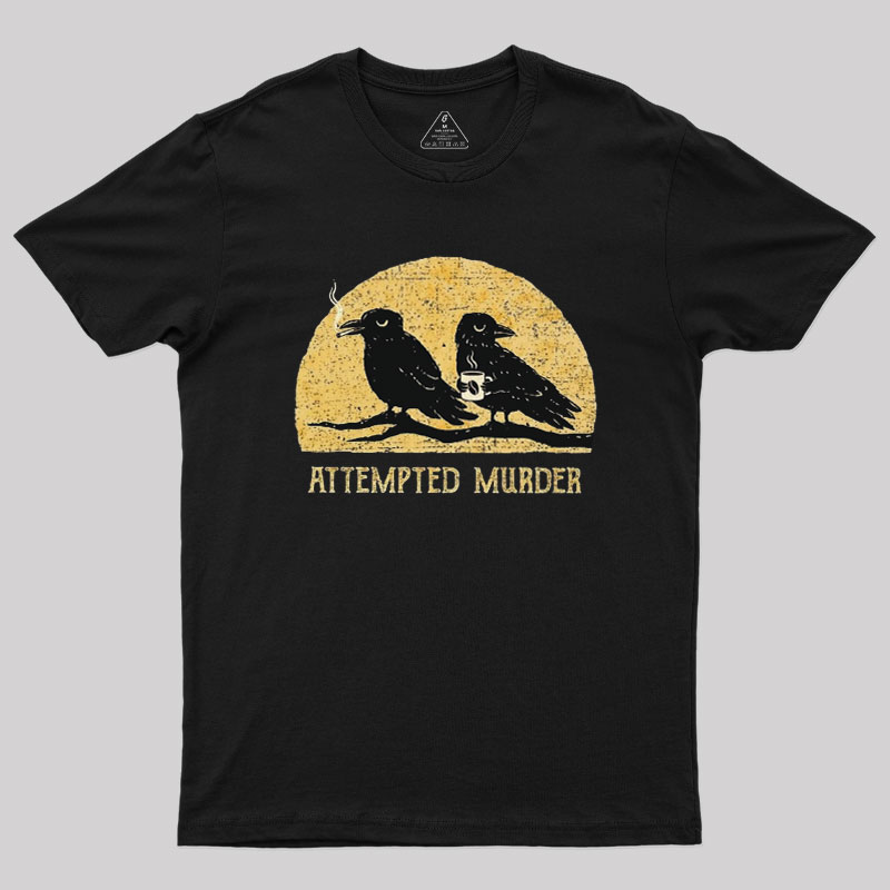 Attempted Murder Vintage Geek T-Shirt