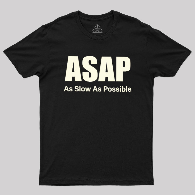 ASAP Geek T-Shirt