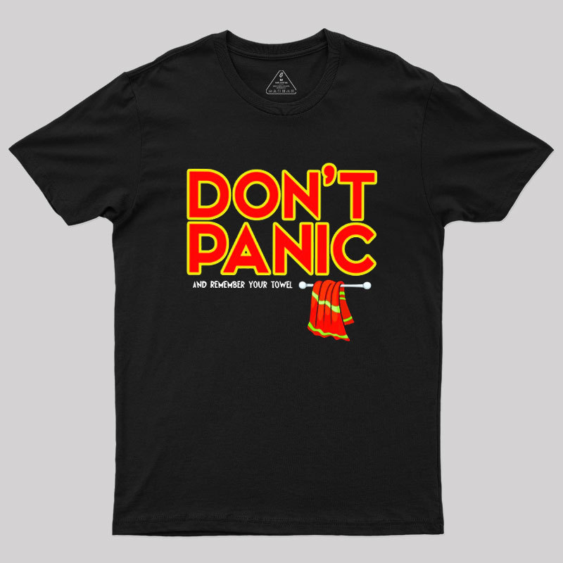 Don't Panic With Towel Geek T-Shirt