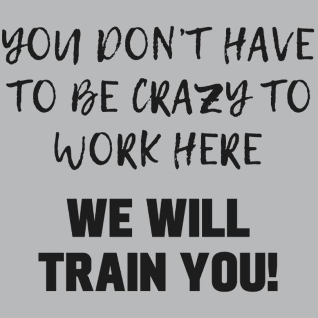 YOU DON��T HAVE TO BE CRAZY TO WORK HERE Geek T-Shirt