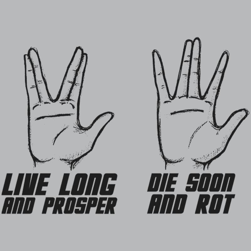 Live Long vs Die Soon Geek T-Shirt