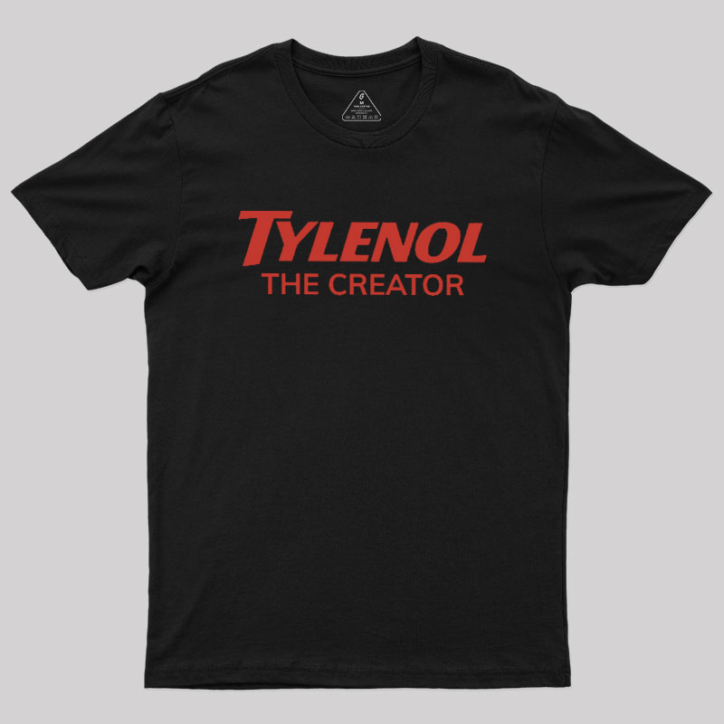 Tylenol The Creator Geek T-Shirt