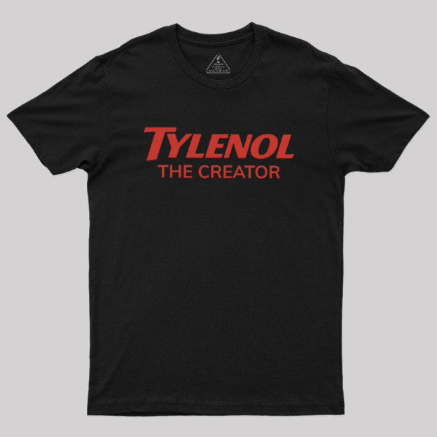 Tylenol The Creator Geek T-Shirt