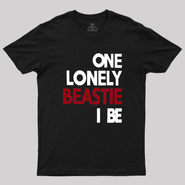 One Lonely Beastie I Be Geek T-Shirt