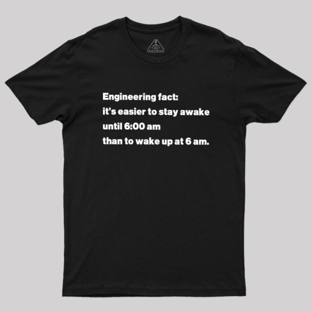 Engineering Fact Geek T-Shirt