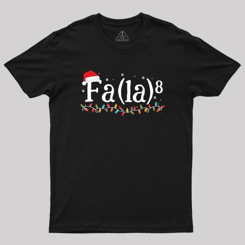 Math Nerd Christmas Fa la la la Geek T-Shirt