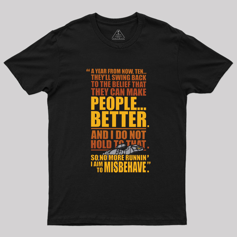 Make People Better Geek T-Shirt