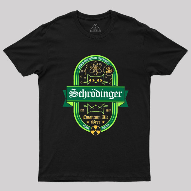Schrodinger Quantum Ale Beer Geek T-Shirt