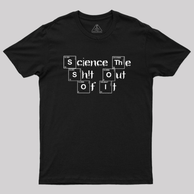 Science It Geek T-Shirt