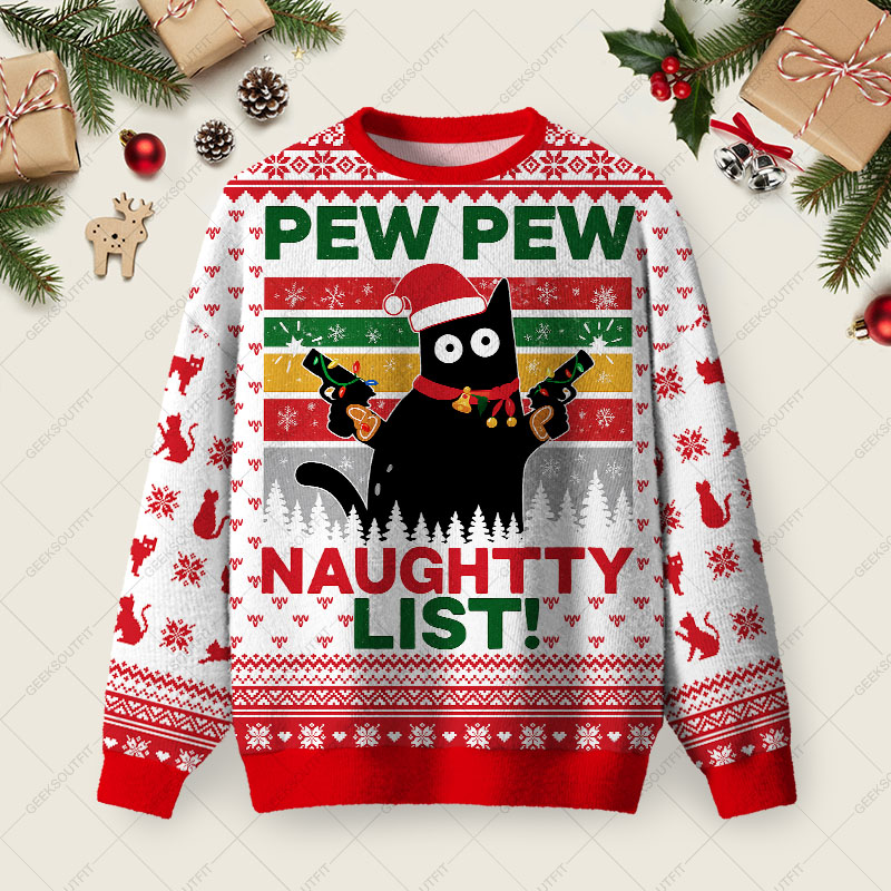 Pew Pew Naughty List Ugly Christmas Fuzzy Fleece Sweatshirt