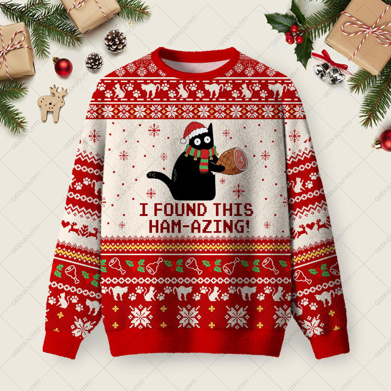 I Found This Ham-Azing Ugly Christmas Fuzzy Fleece Sweatshirt