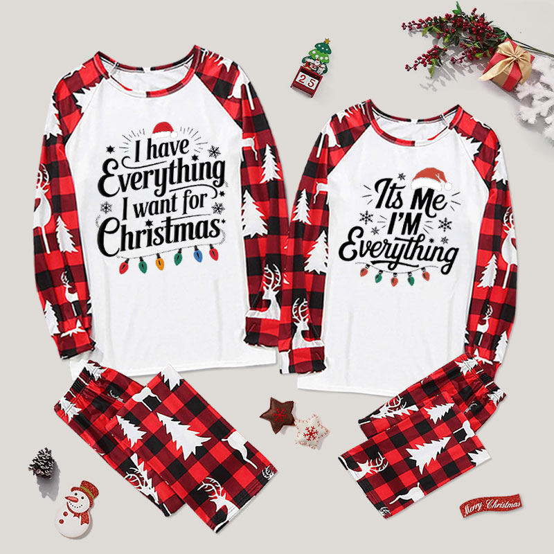 I Have Everything I Want For Christmas Couple Pajama Sets