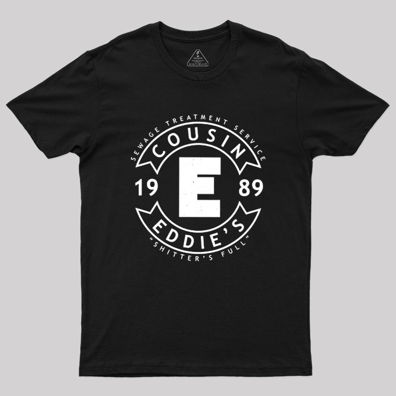 Cousin Eddie's RV Sewage Maintenance Geek T-Shirt